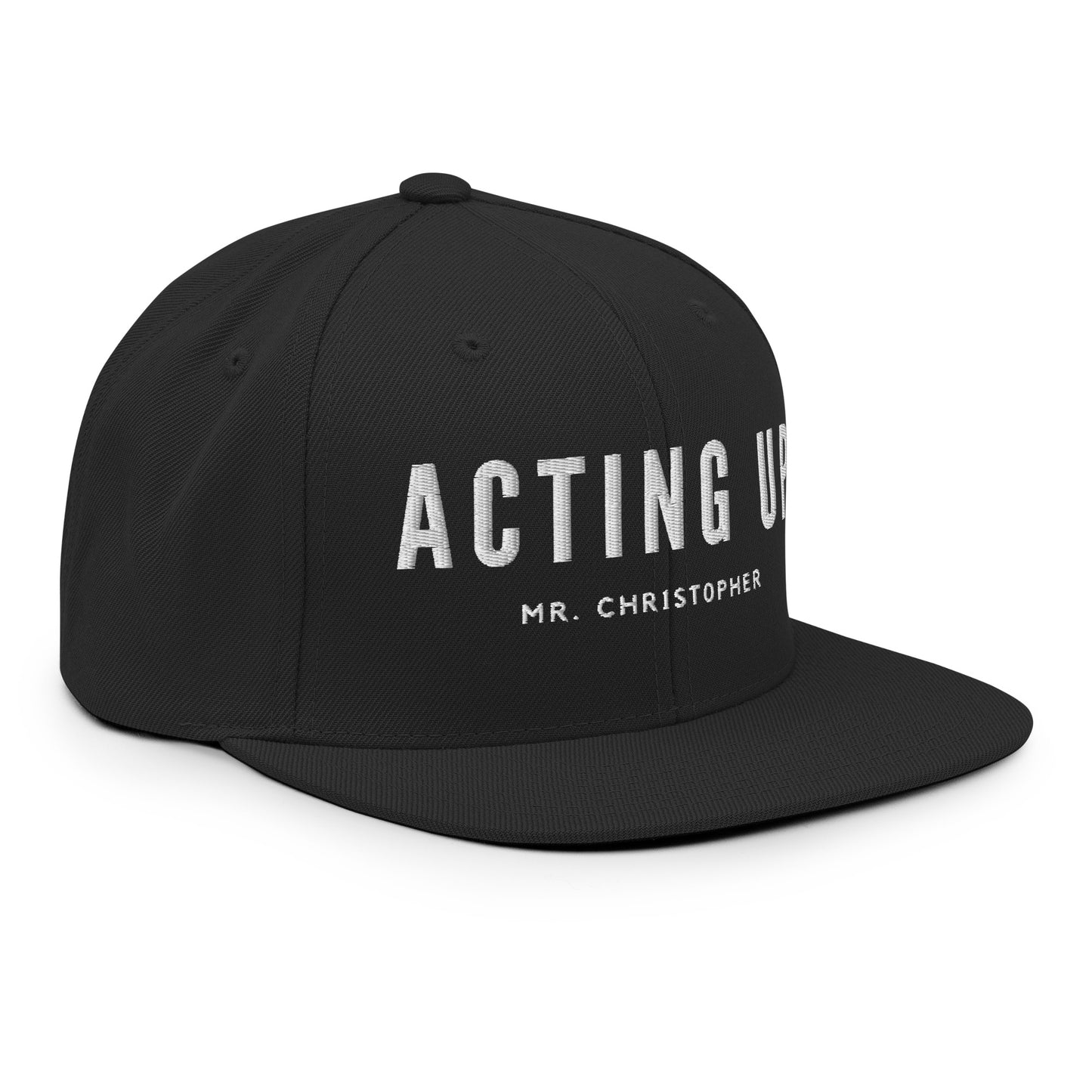 Acting Up (Again) by @Mr.Christ0pher Snapback