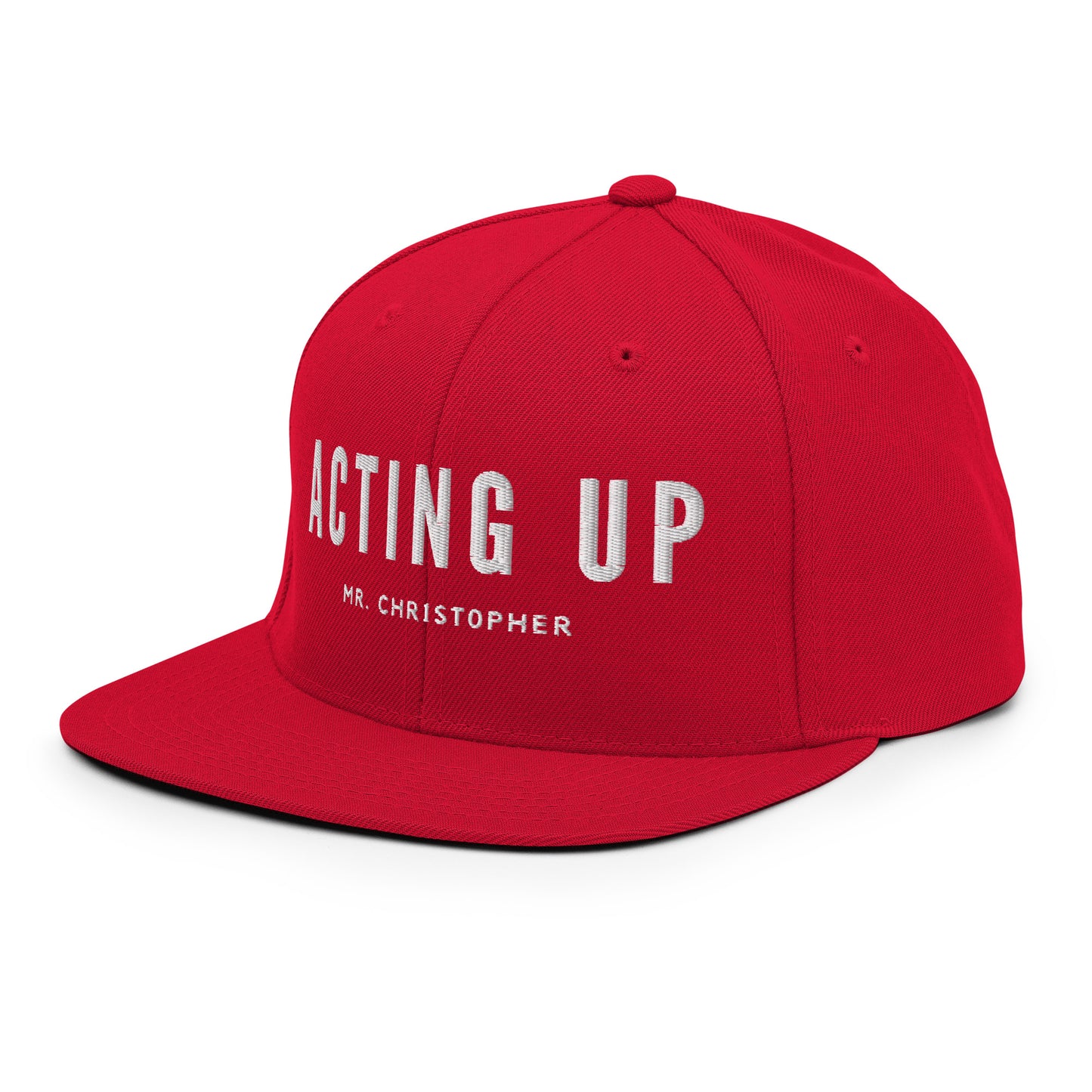 Acting Up (Again) by @Mr.Christ0pher Snapback