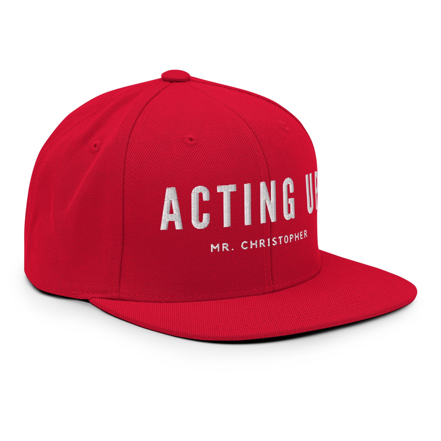 Acting Up (Again) by @Mr.Christ0pher Snapback