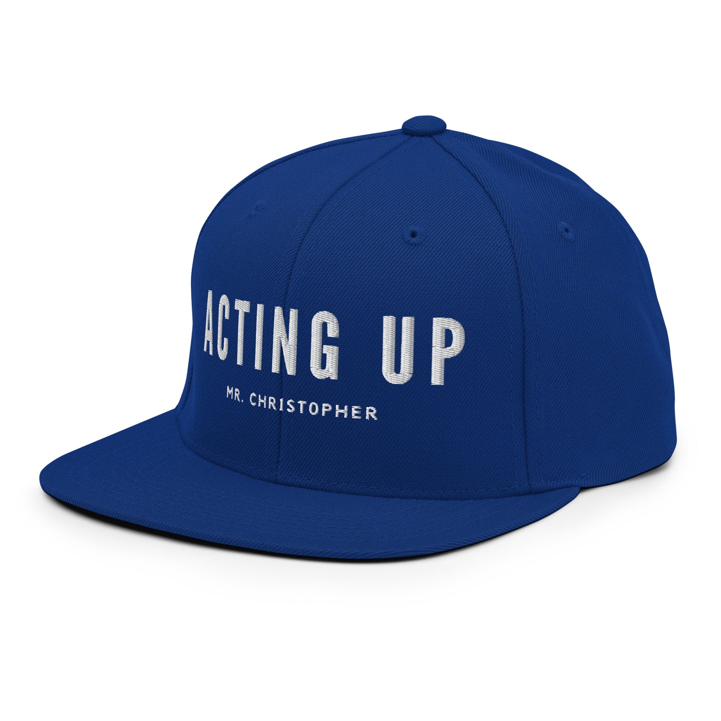Acting Up (Again) by @Mr.Christ0pher Snapback