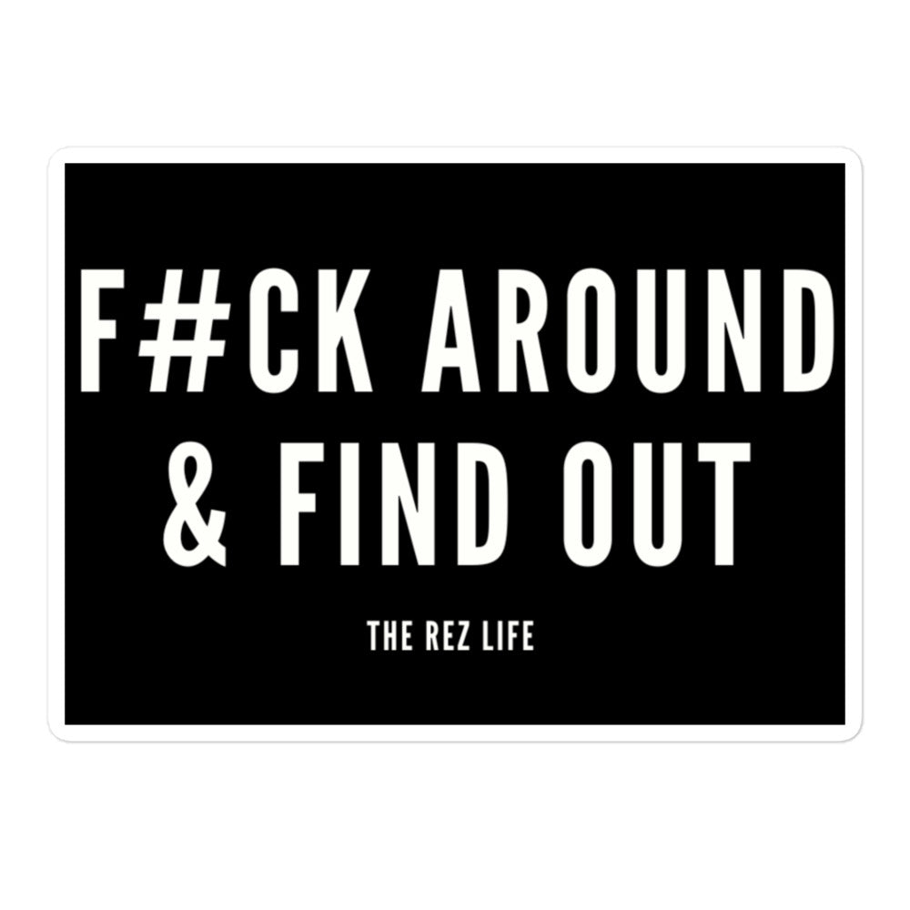 FA&FO Sticker - The Rez Lifestyle