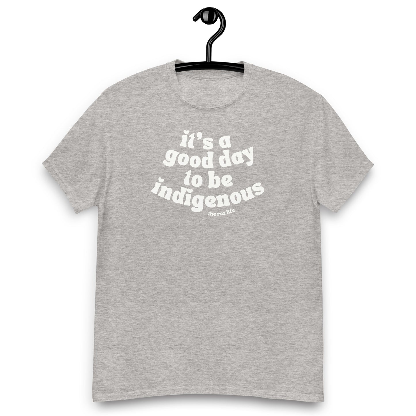 It's A Good Day To Be Indigenous Men's Tee