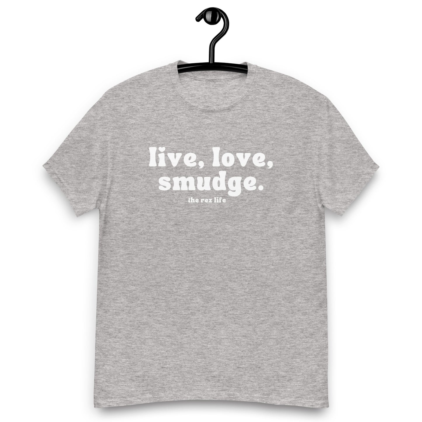 This Is The Way to Live, Love, Smudge! Men's Tee