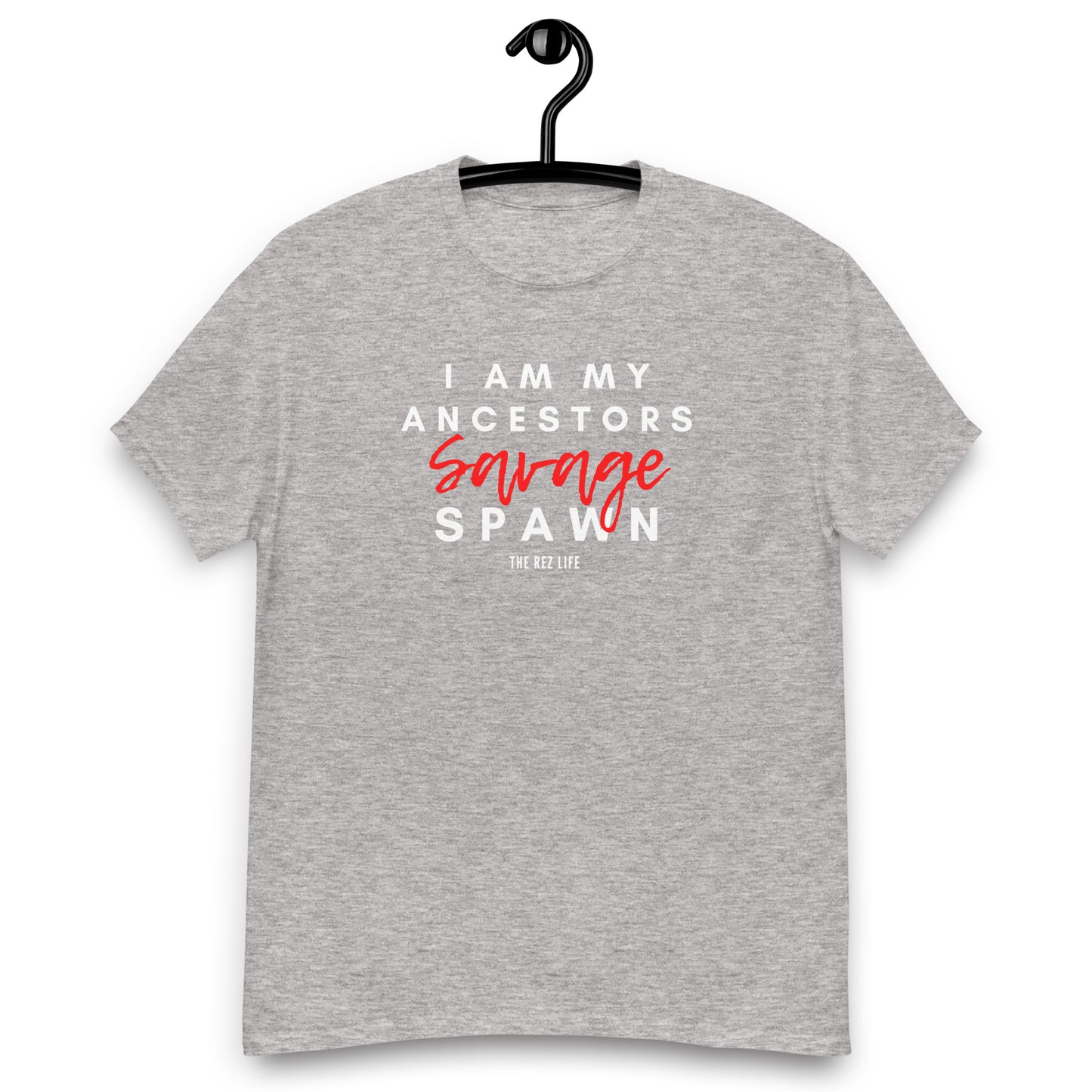 I Am My Ancestors Savage Spawn Men's Tee