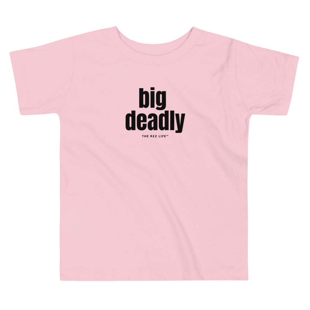 Big Deadly Toddler Tee
