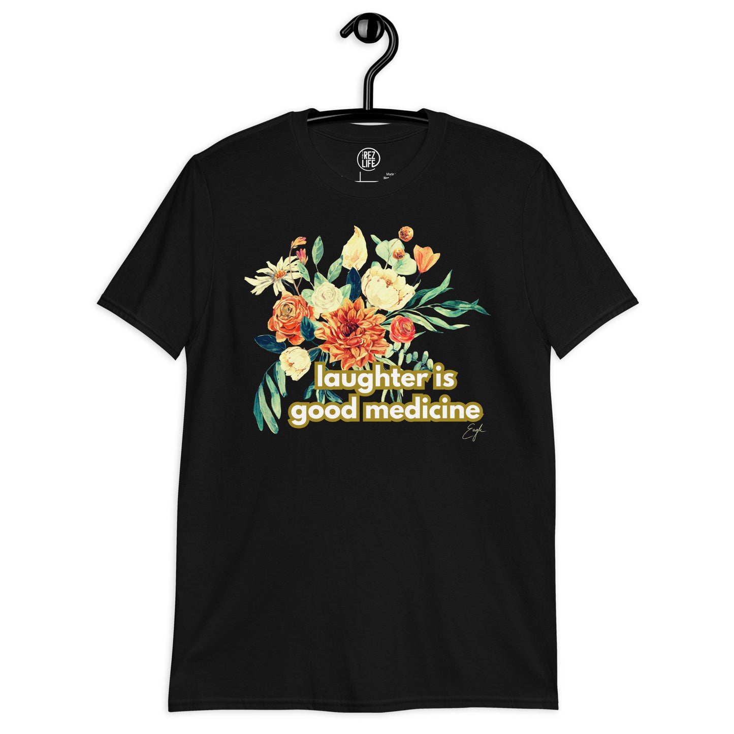 Laughter Is Good Medicine Floral by @itzeaglee Tee