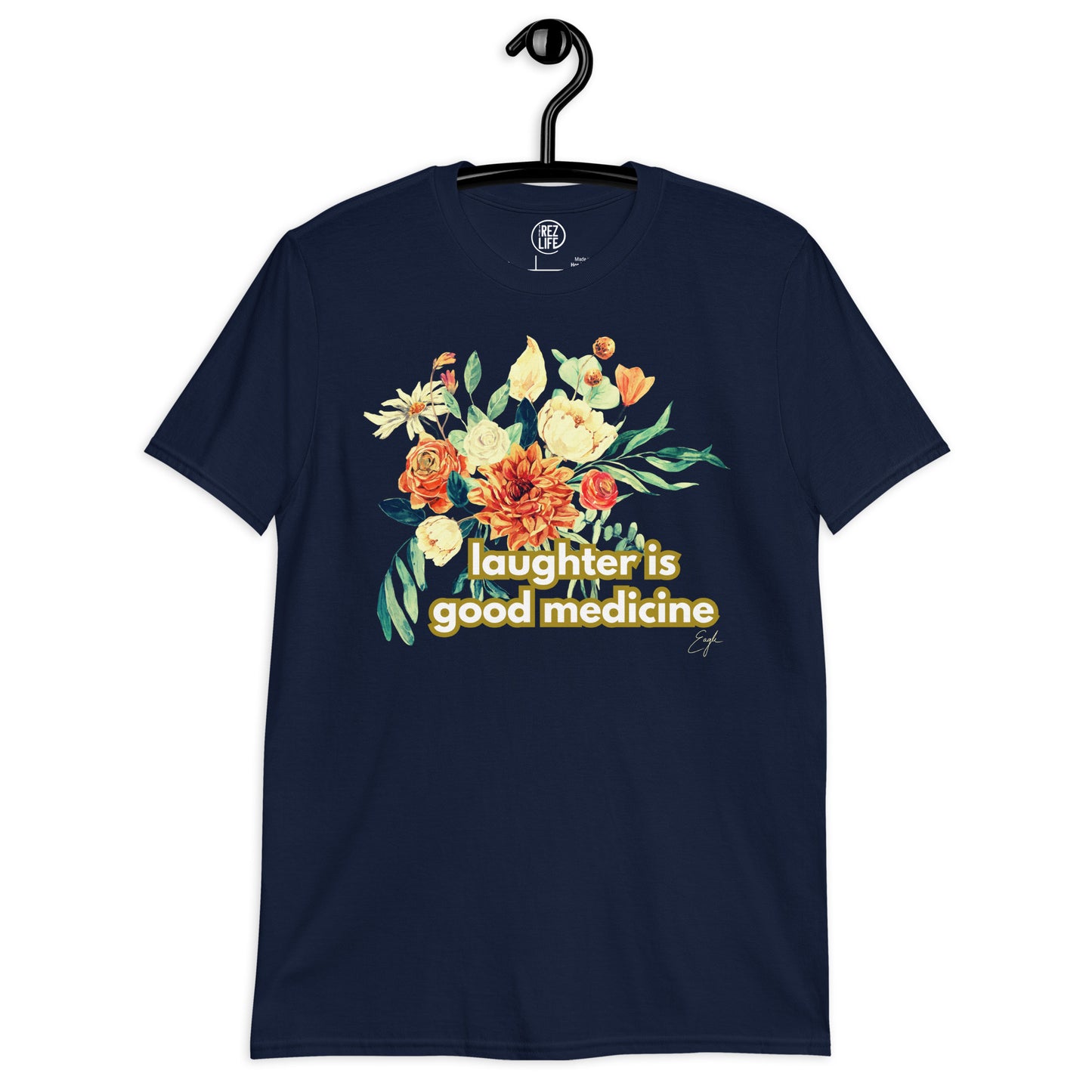Laughter Is Good Medicine Floral by @itzeaglee Tee