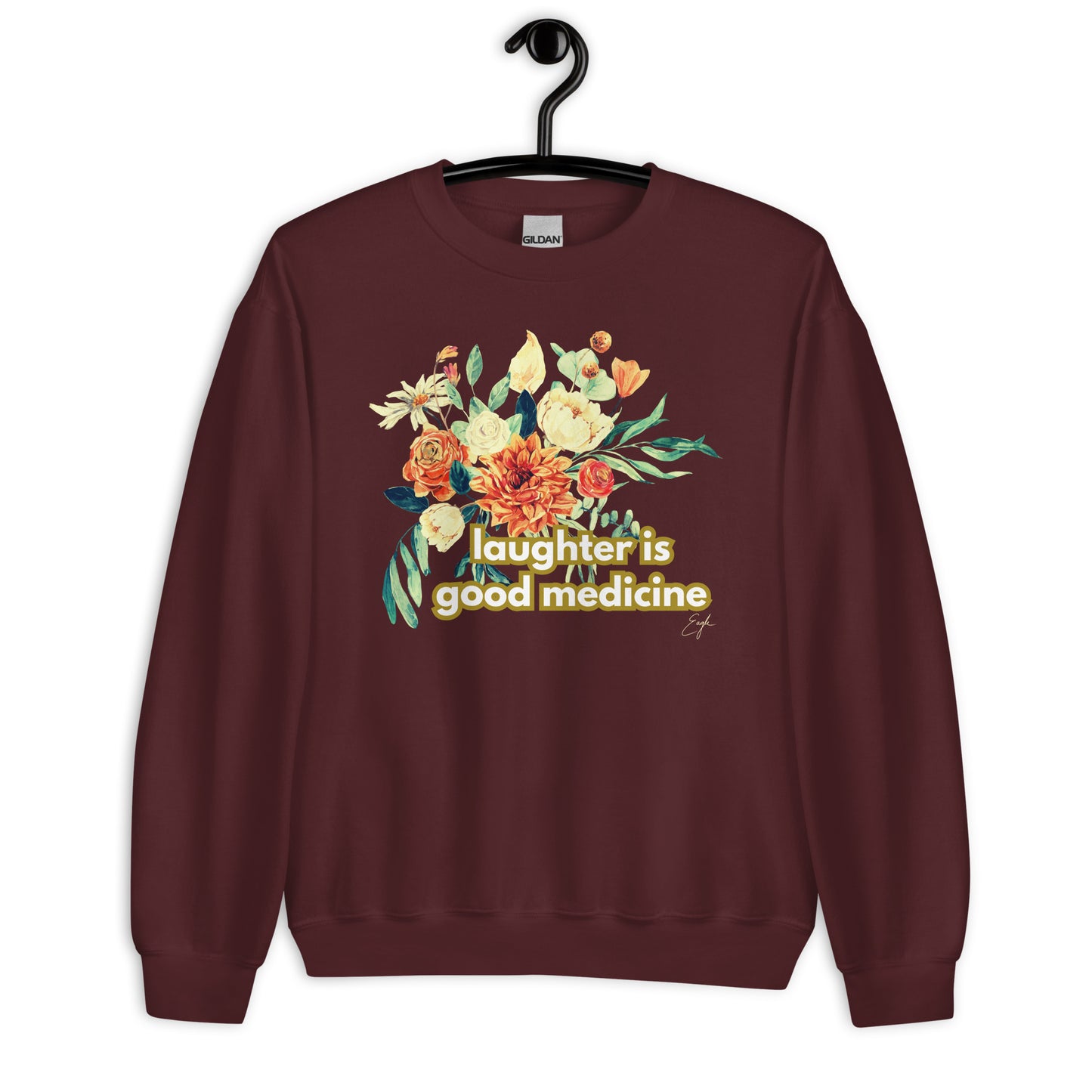 Laughter is Good Medicine Floral by @itzeaglee Crewneck