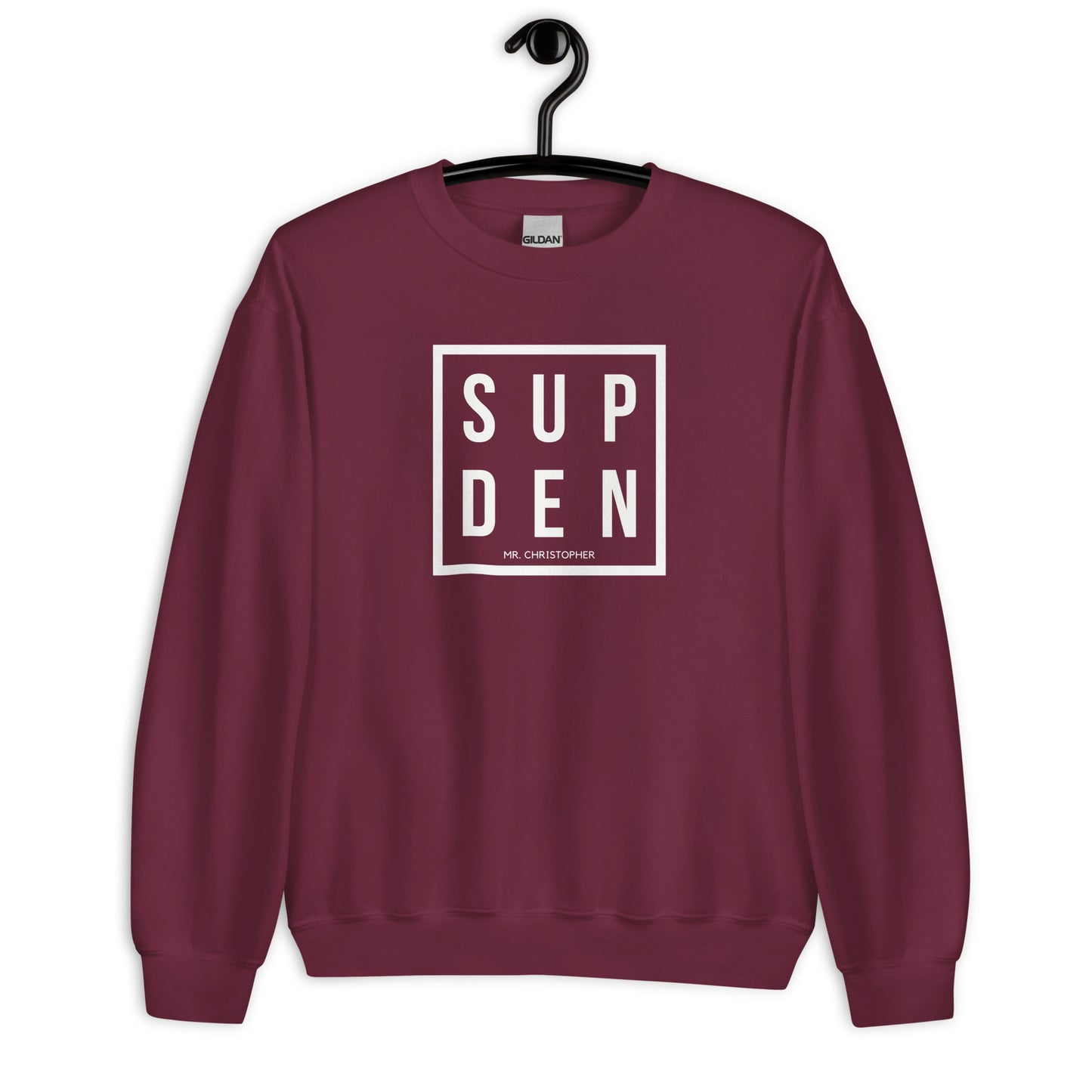 SUP DEN by @Mr. Christopher Crewneck