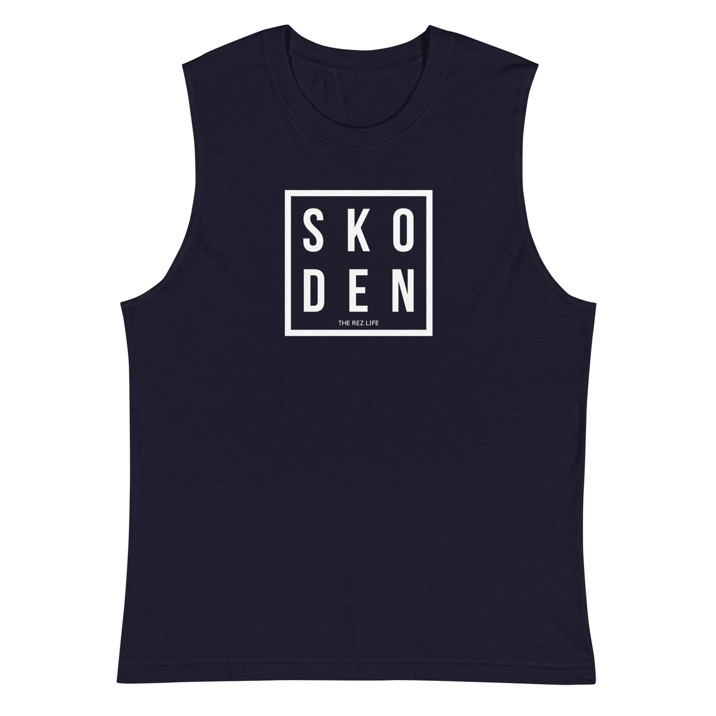 You ready to SKODEN? Muscle Tank - The Rez Lifestyle