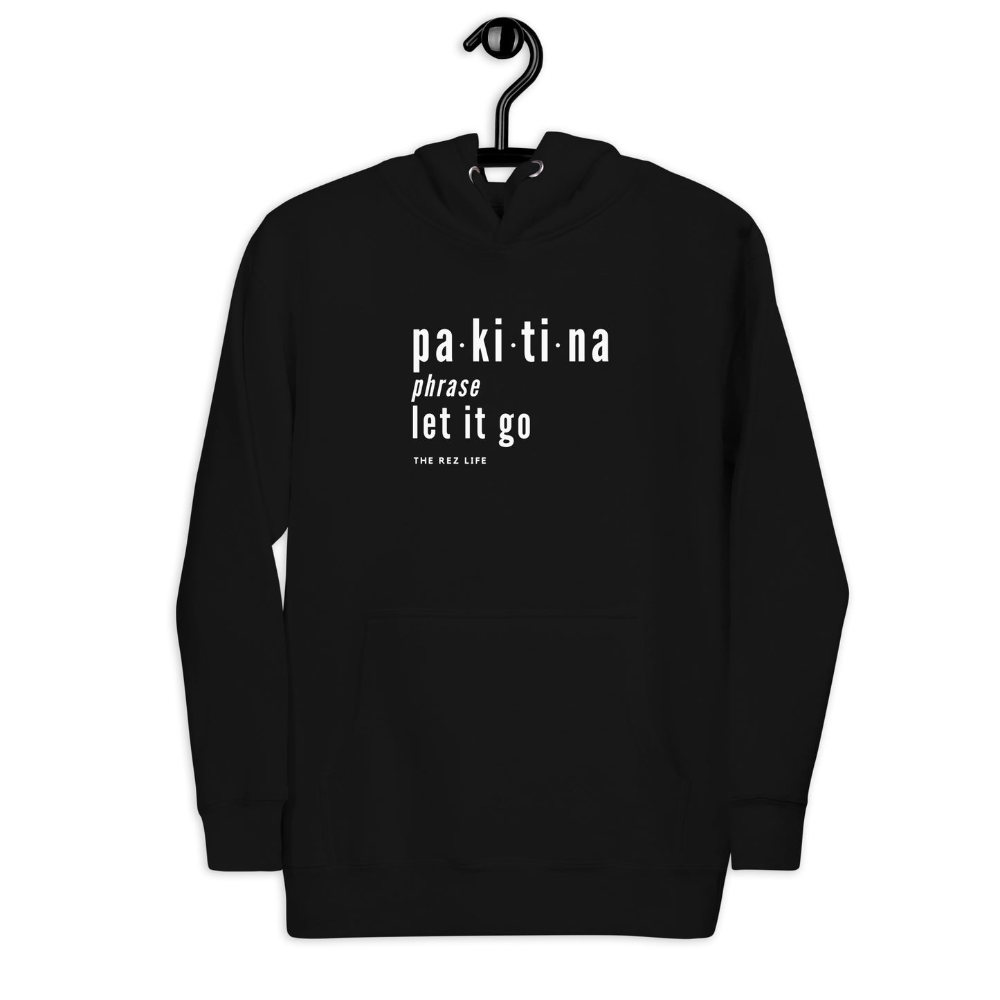 Let It Go: Pakitina Hoodie
