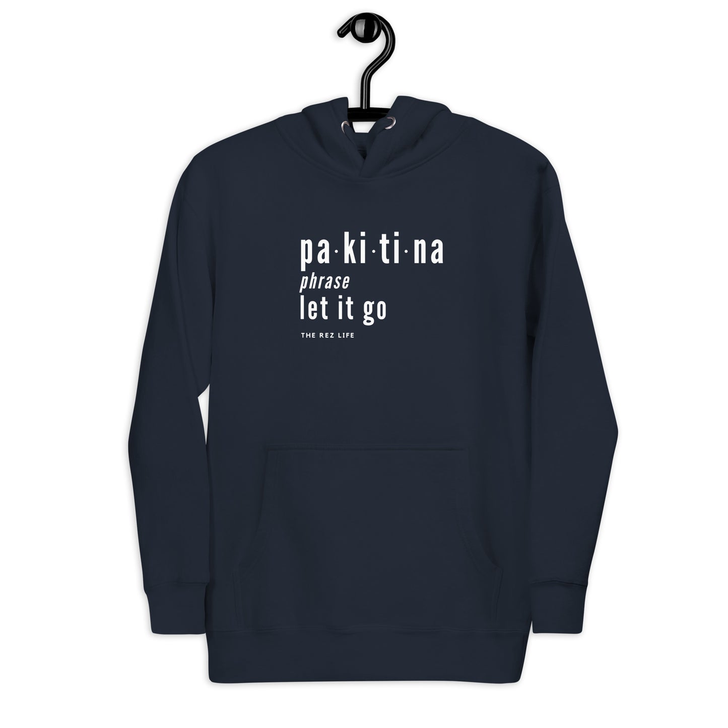 Let It Go: Pakitina Hoodie