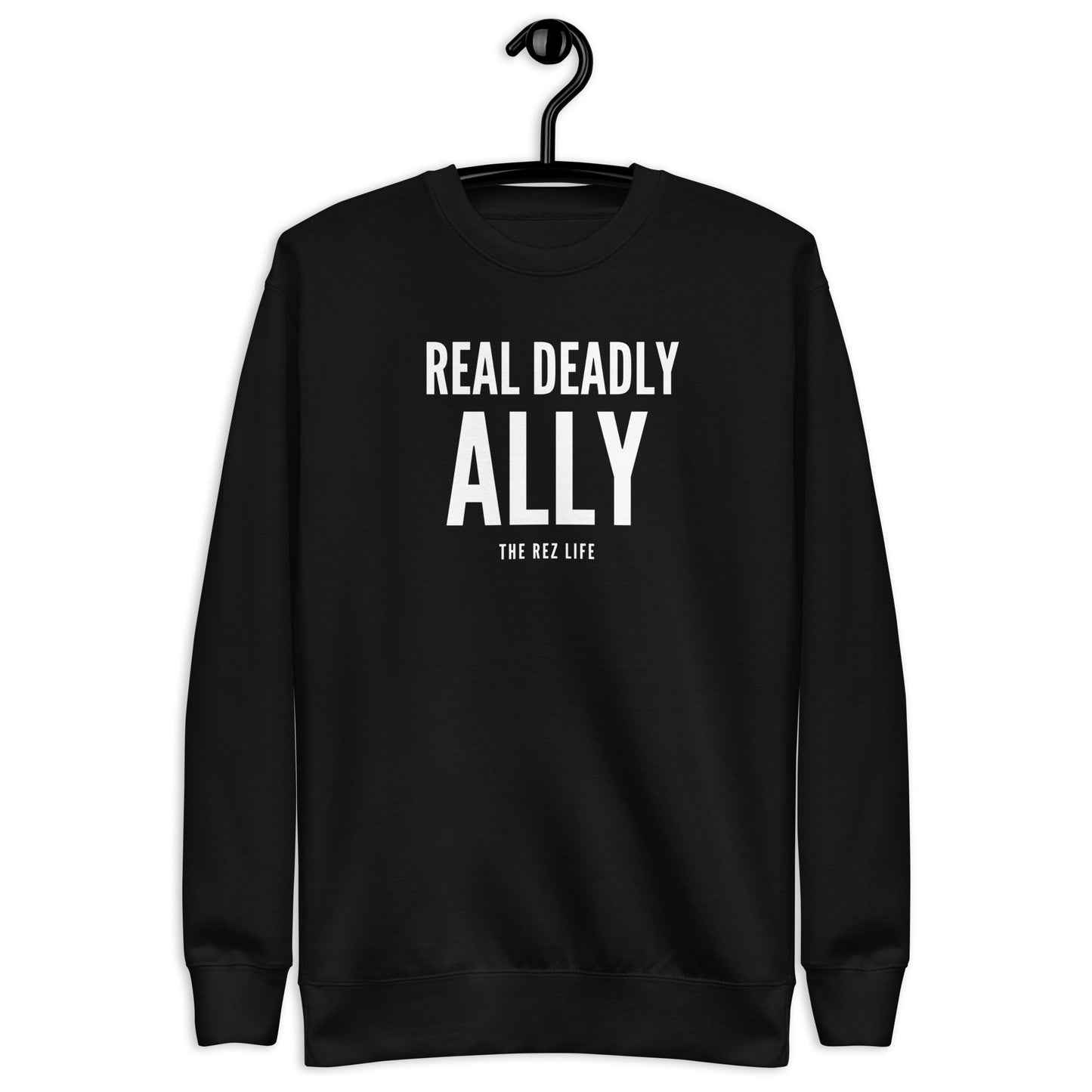 You Know Who You Are - A Real Deadly ALLY! Crewneck