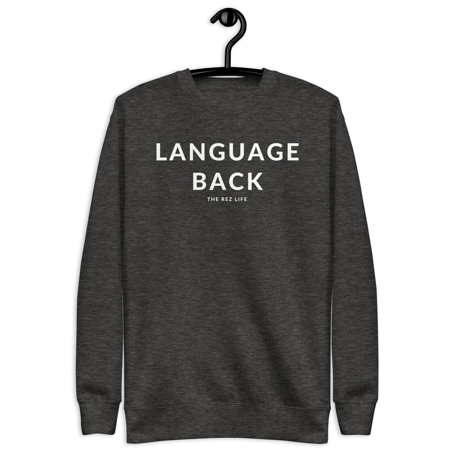A word a day - LANGUAGE BACK! Crewneck