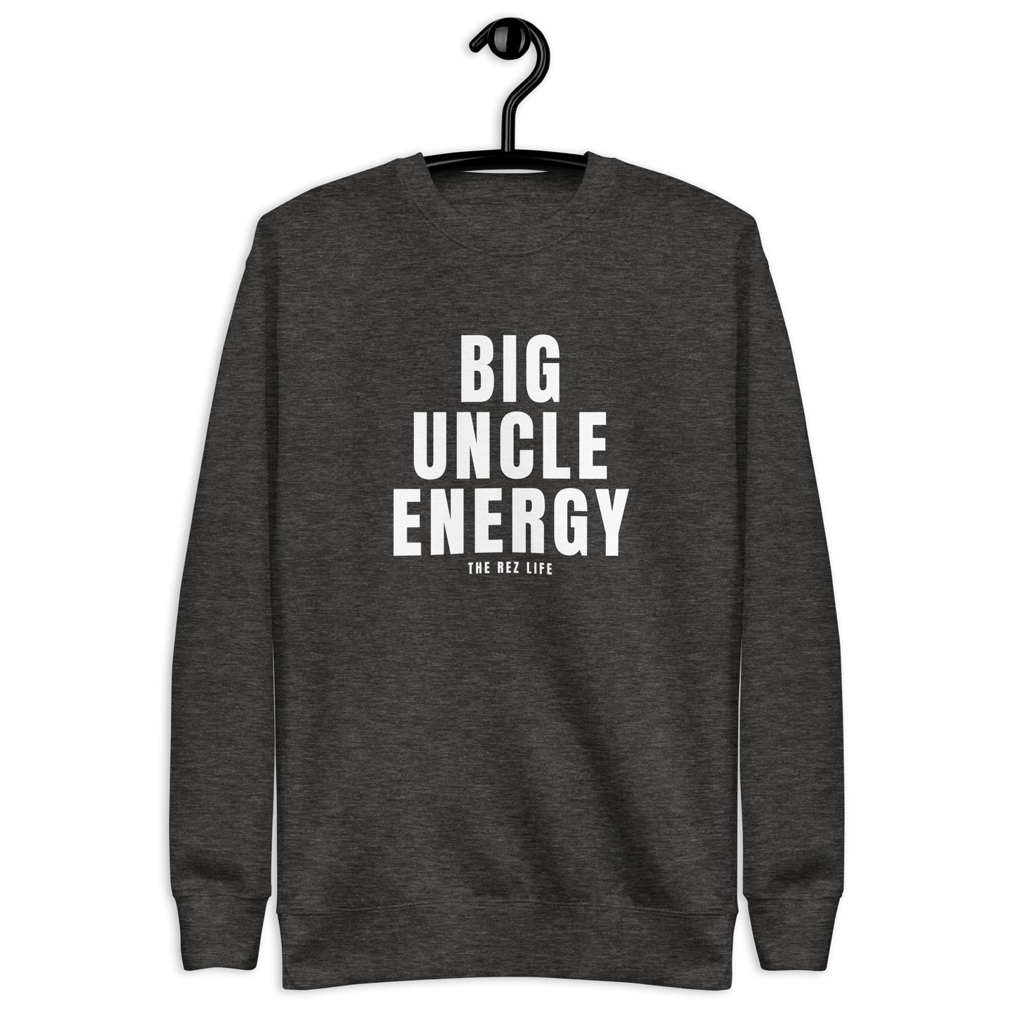 Big Uncle Energy Crewneck