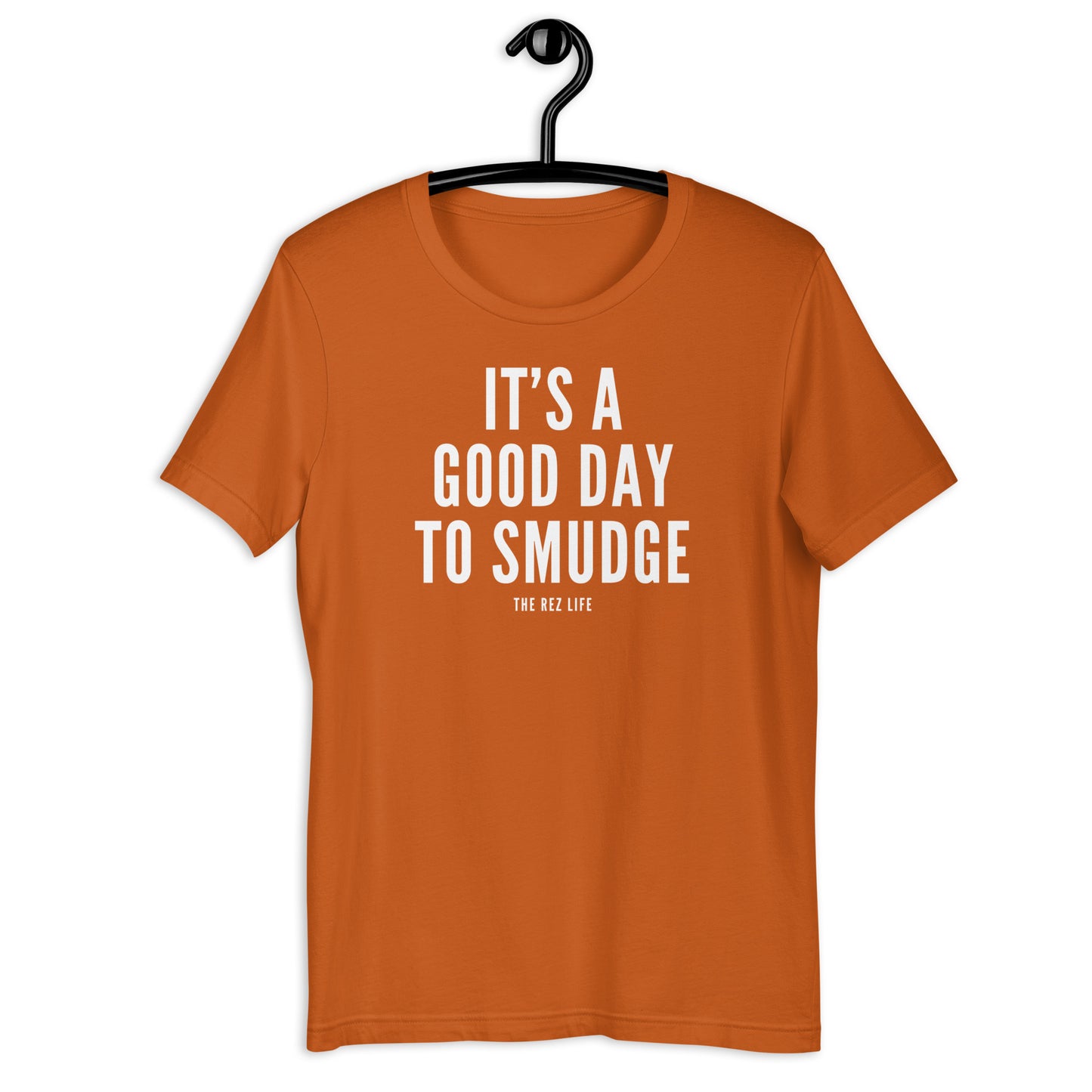 It's A Good Day To Smudge Tee