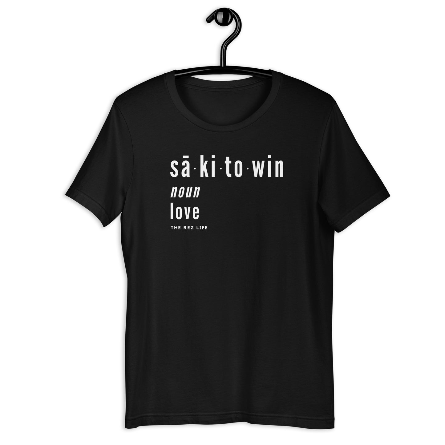Sakitowin Cree Word For Love - Now You're Speaking My Love Language Tee