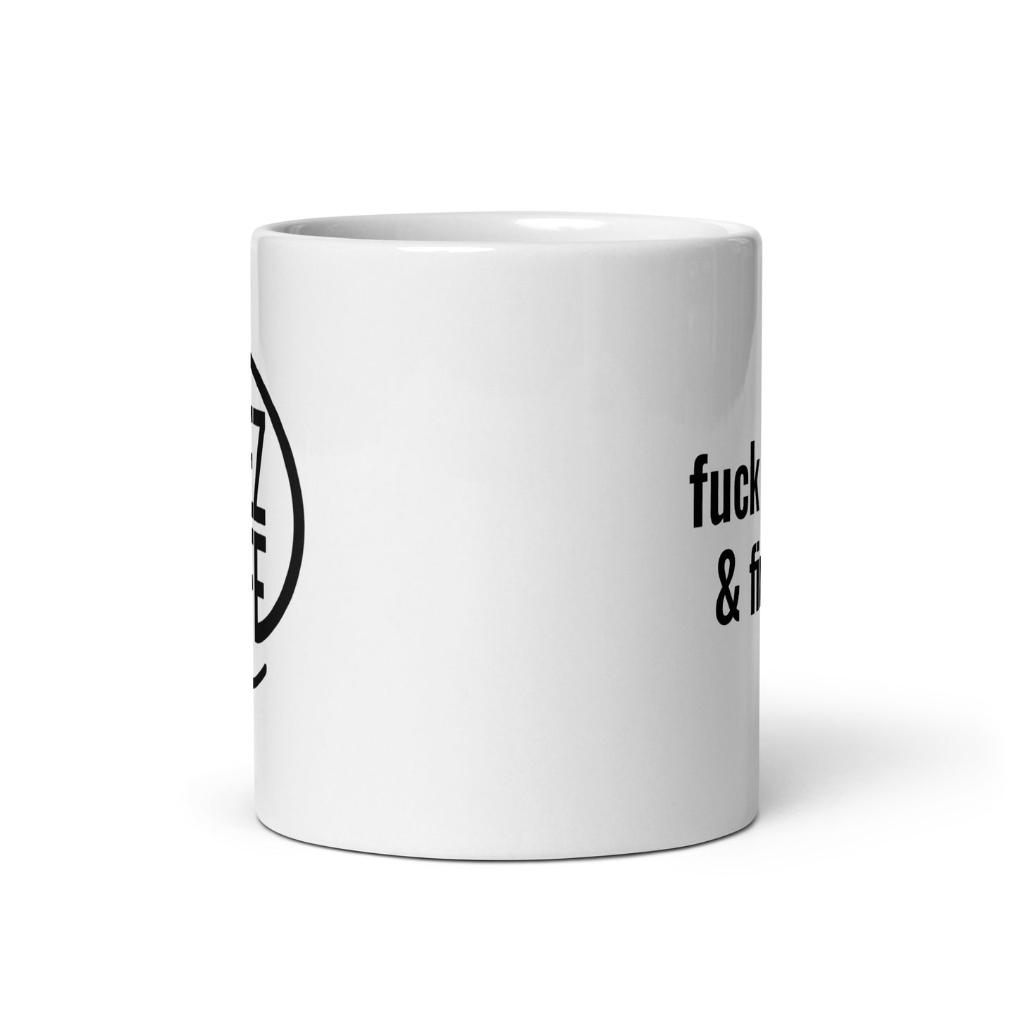 Fuck Around & Find Out Mug