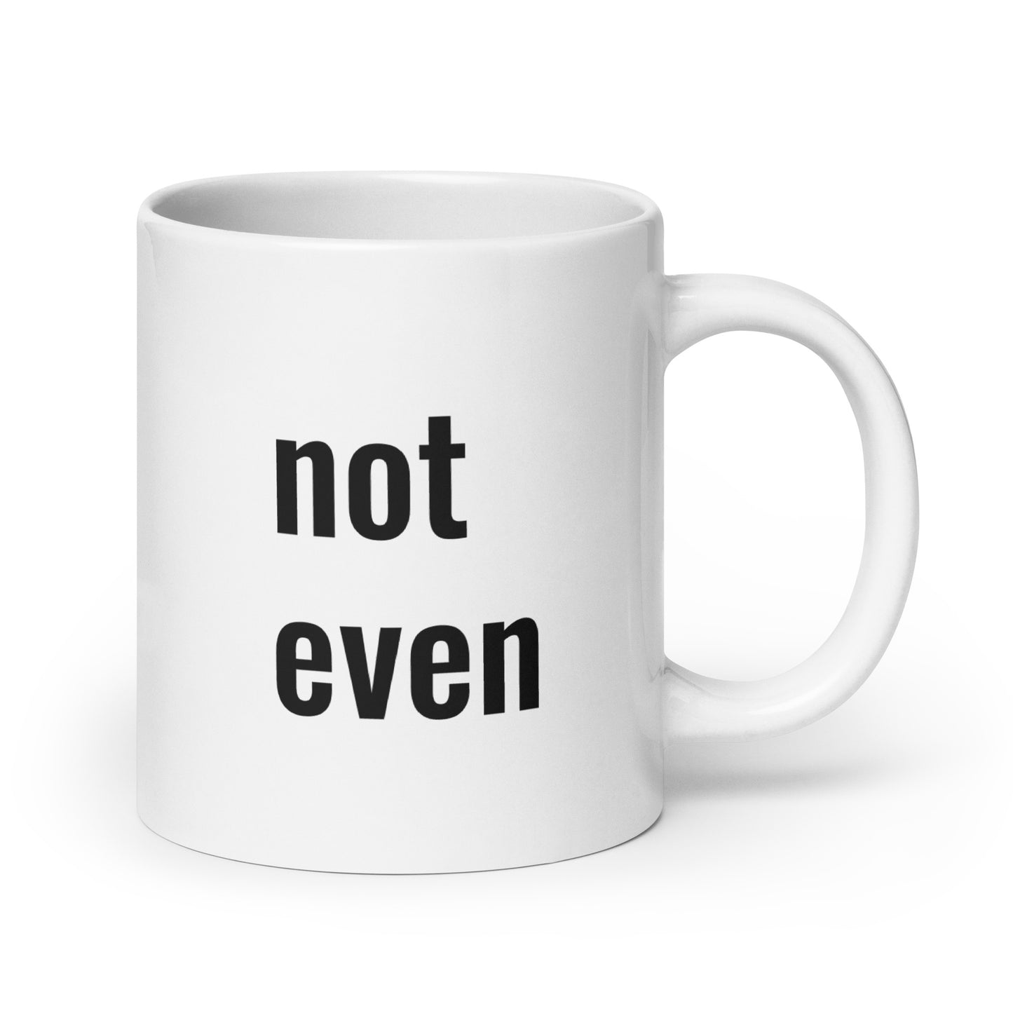 "not even" - Your Eyebrows! Mug
