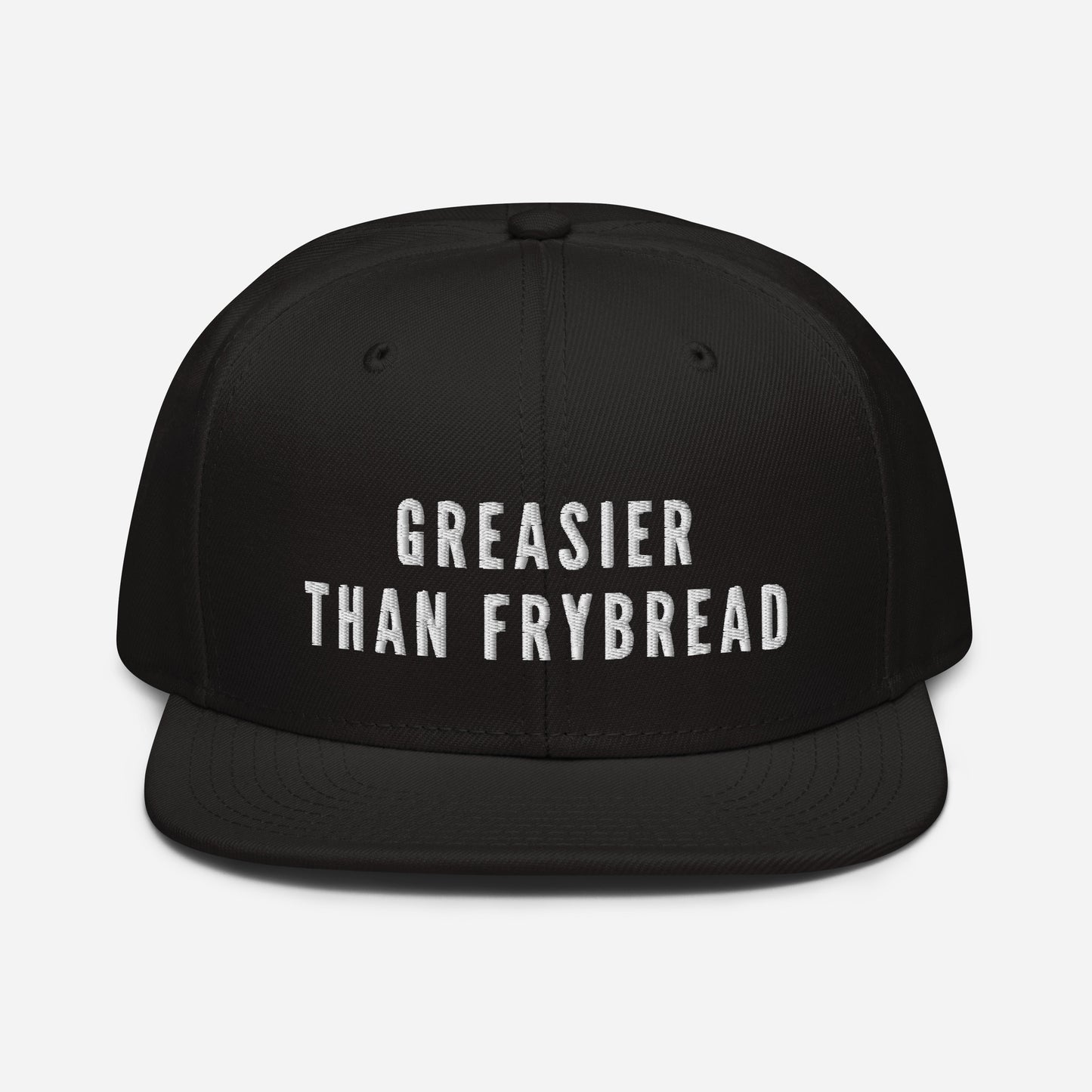 Greasier Than Frybread (Your Forehead) Snapback - The Rez Lifestyle