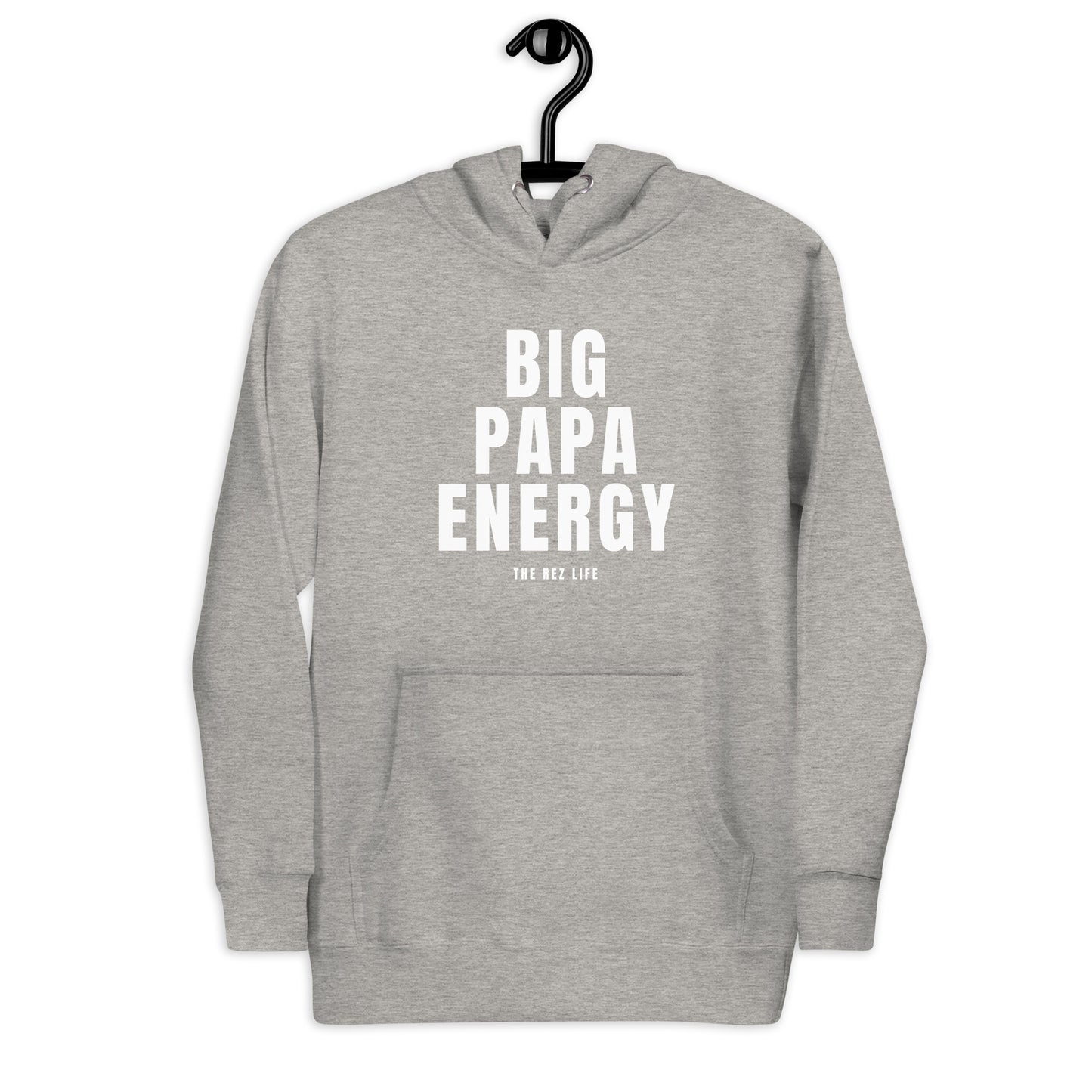 Big Papa Energy Hoodie - The Rez Lifestyle