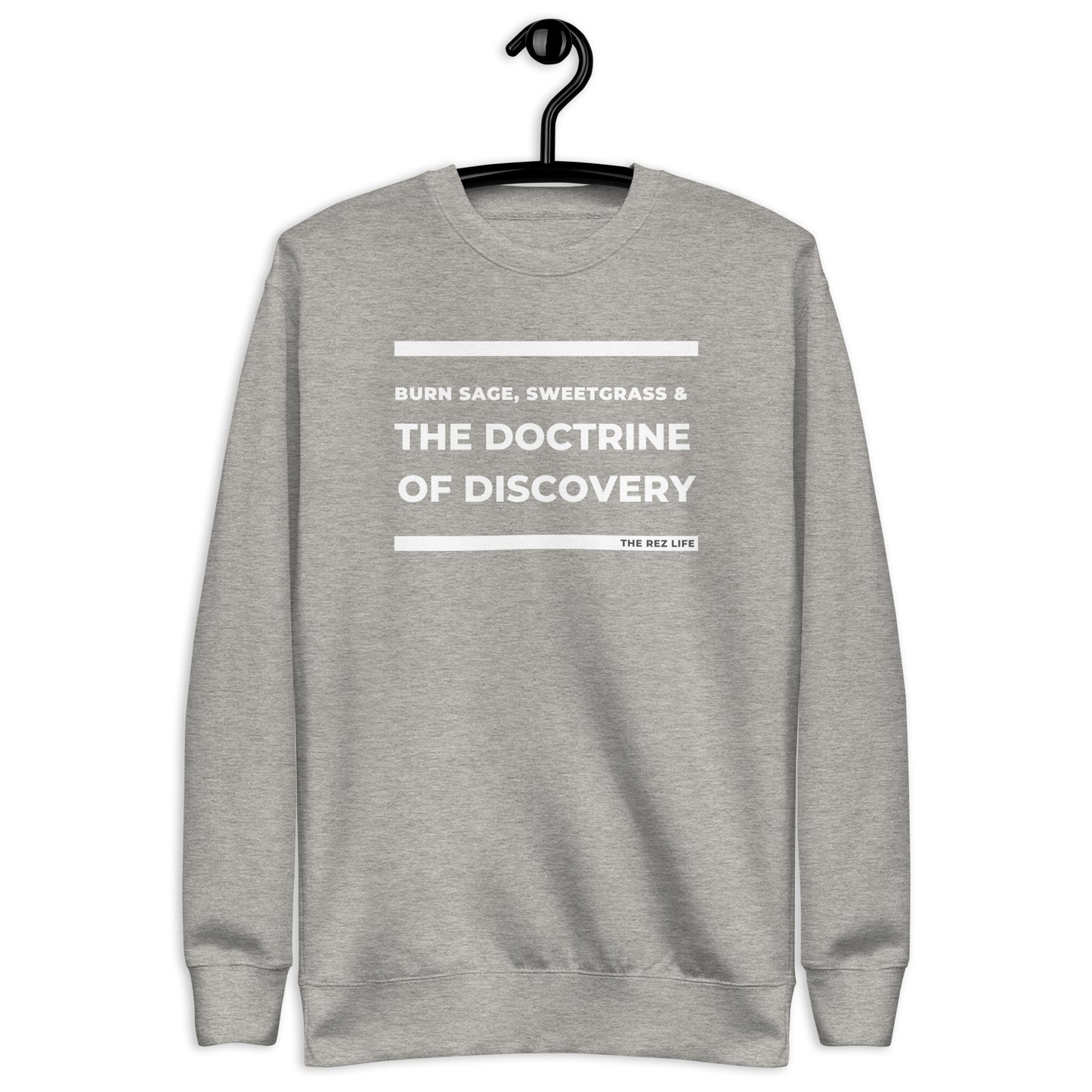 BSS&TDOD - Doctrine of Discovery Crewneck - The Rez Lifestyle
