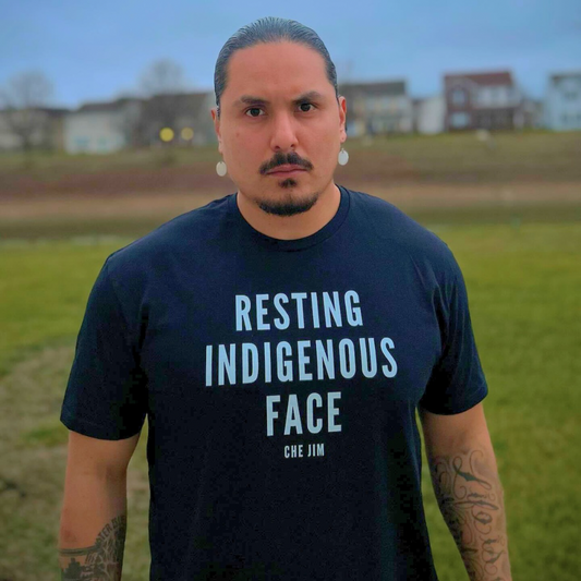 Not My Fault I Just Have Resting Indigenous Face @che.jim