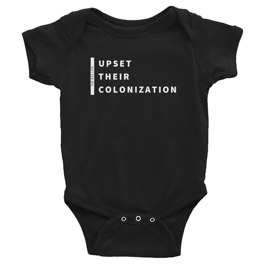Upset Their Colonization Infant Bodysuit