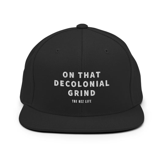 On That Decolonial Grind Snapback