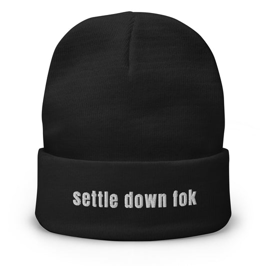 Settle Down Fok Beanie