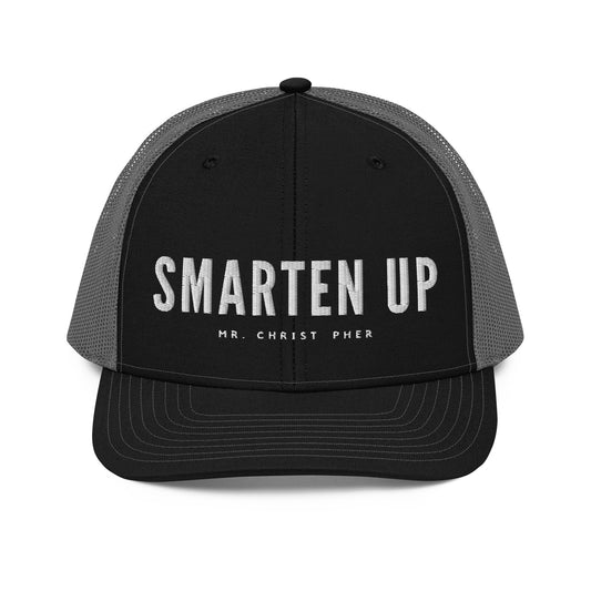 Smarten Up by @Mr.Christ0pher Trucker Hat