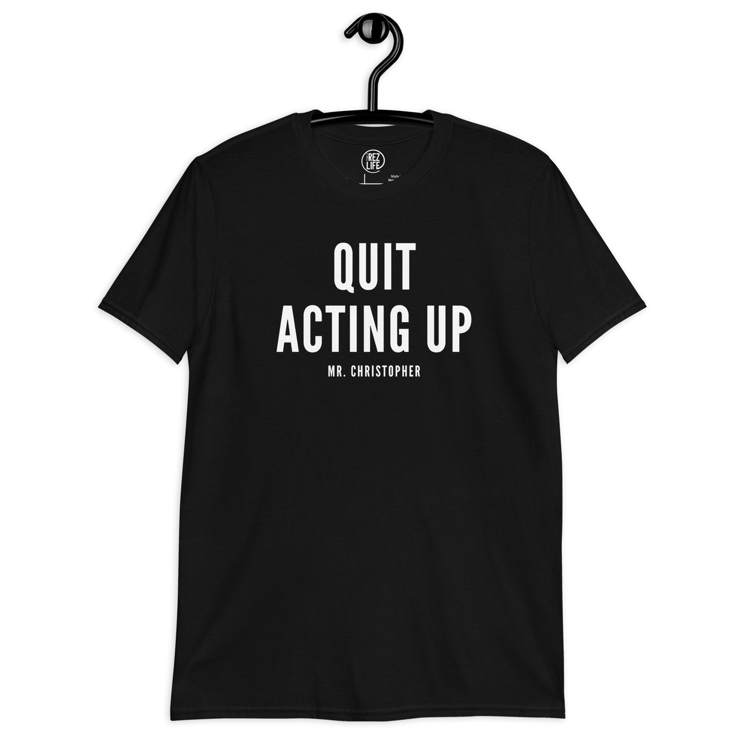 Quit Acting Up by @Mr.Christ0pher