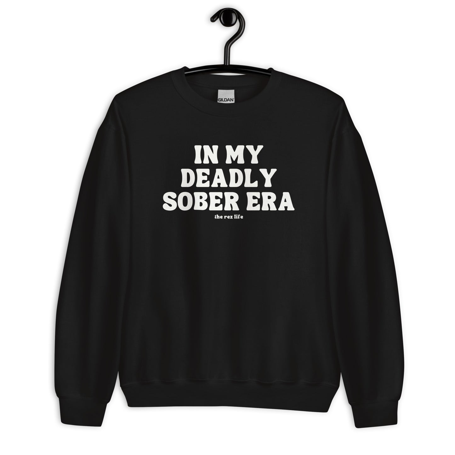 PROUD!!! In My Deadly Sober Era Crewneck