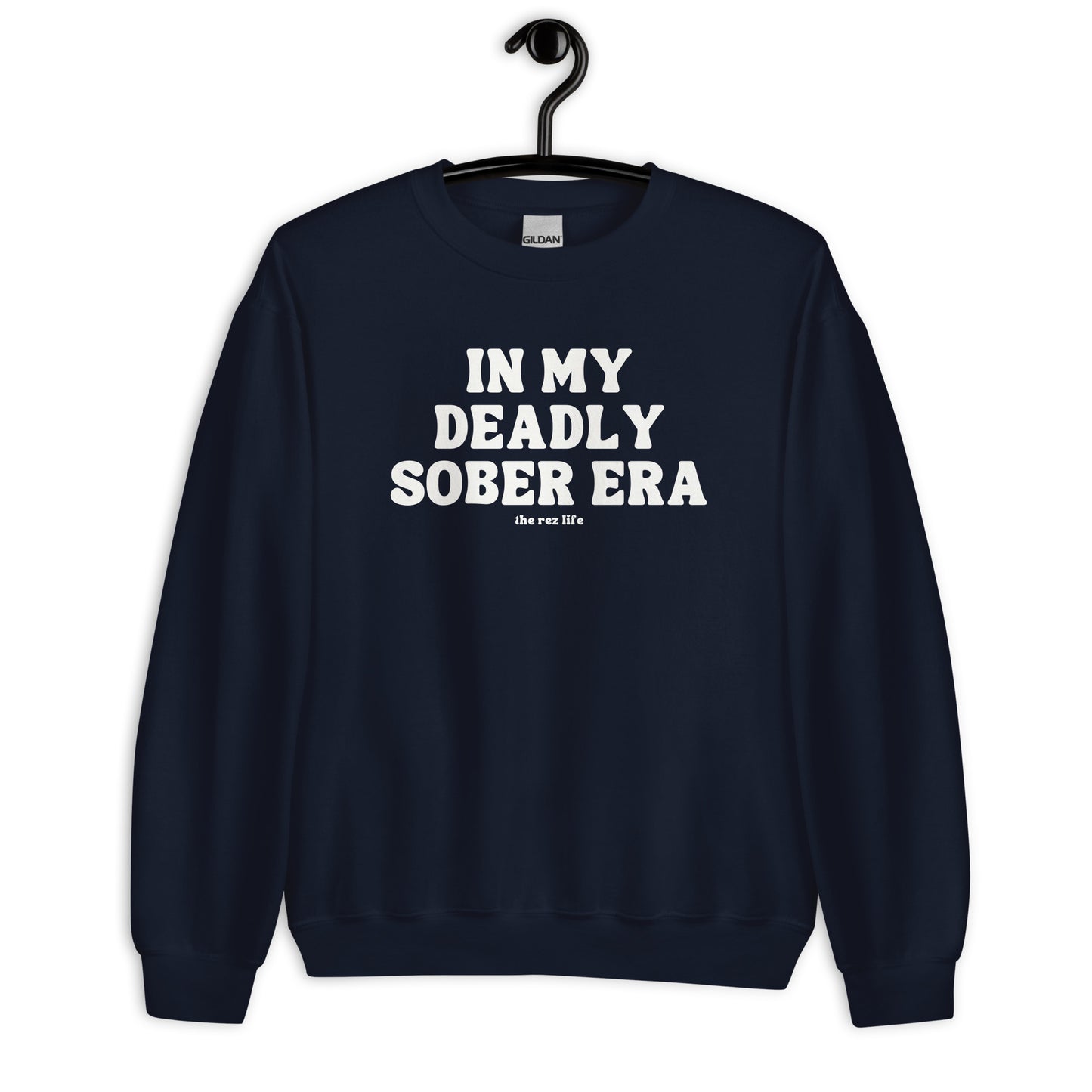PROUD!!! In My Deadly Sober Era Crewneck