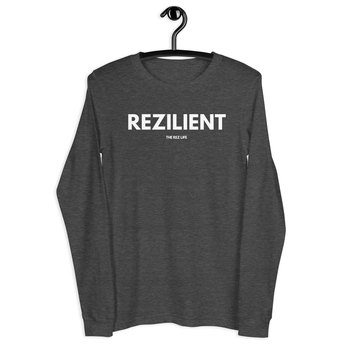 Fall Down 7 Times Stand Up 8... Rezilient Long Sleeve