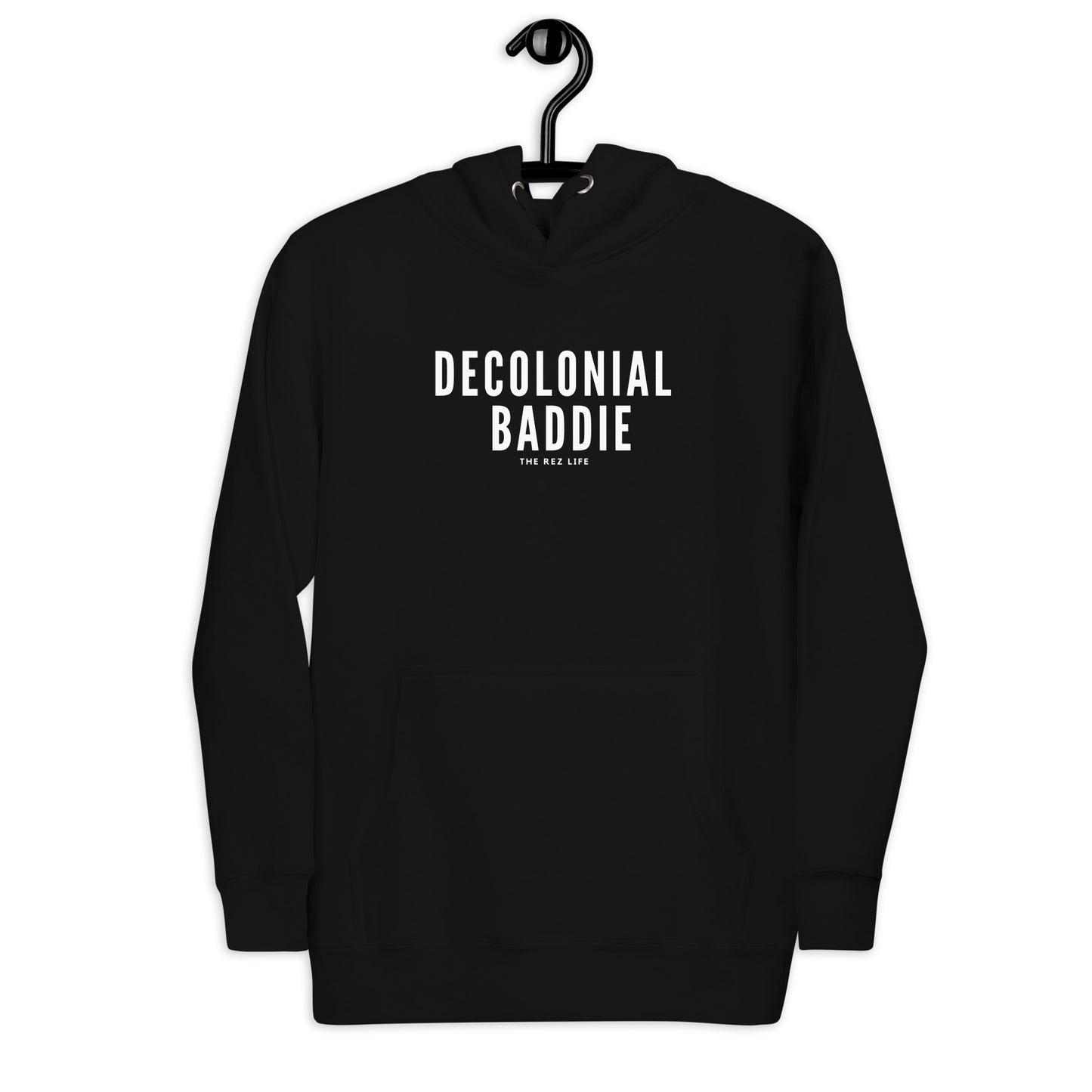 Decolonial Baddie Hoodie