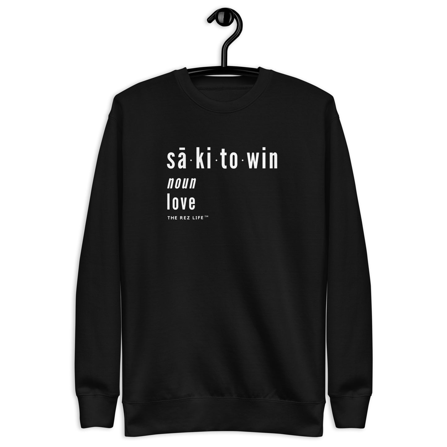 Cree Word For Love. Now We Speaking My Love Language! Crewneck