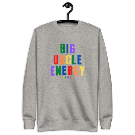 Big Uncle Energy Pride Crewneck