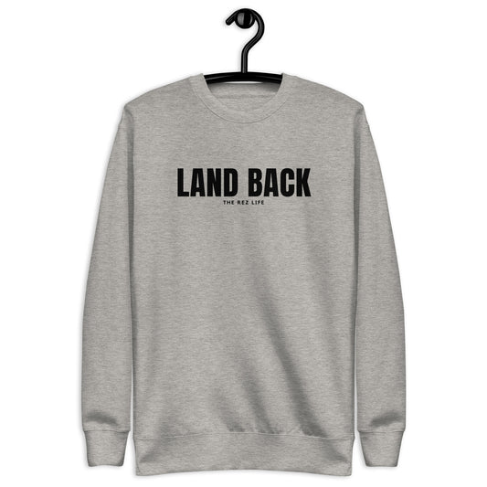 Land Back Crewneck