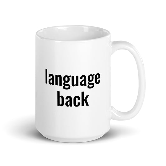 Counting Up To 10 Isn't Enough! Language Back Mug - The Rez Lifestyle