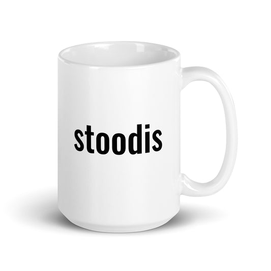 Always ready to STOODIS! mug - The Rez Lifestyle