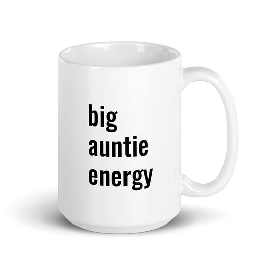 Big Auntie Energy™ Mug