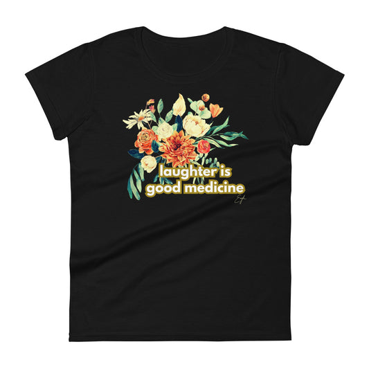 Laughter Is Good Medicine Floral by @itzeaglee Women's Tee - The Rez Lifestyle
