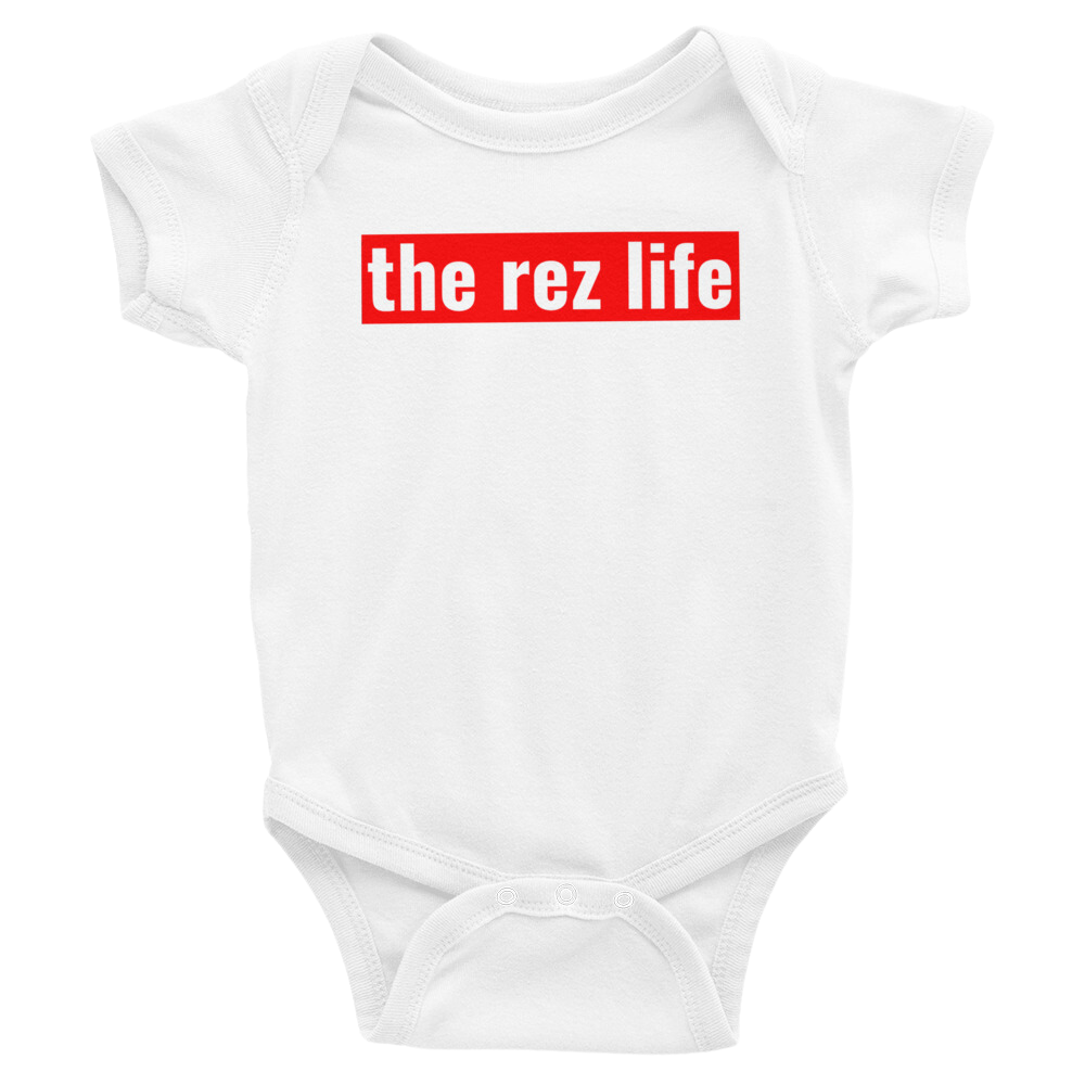The Rez Life Infant Bodysuit - The Rez Lifestyle