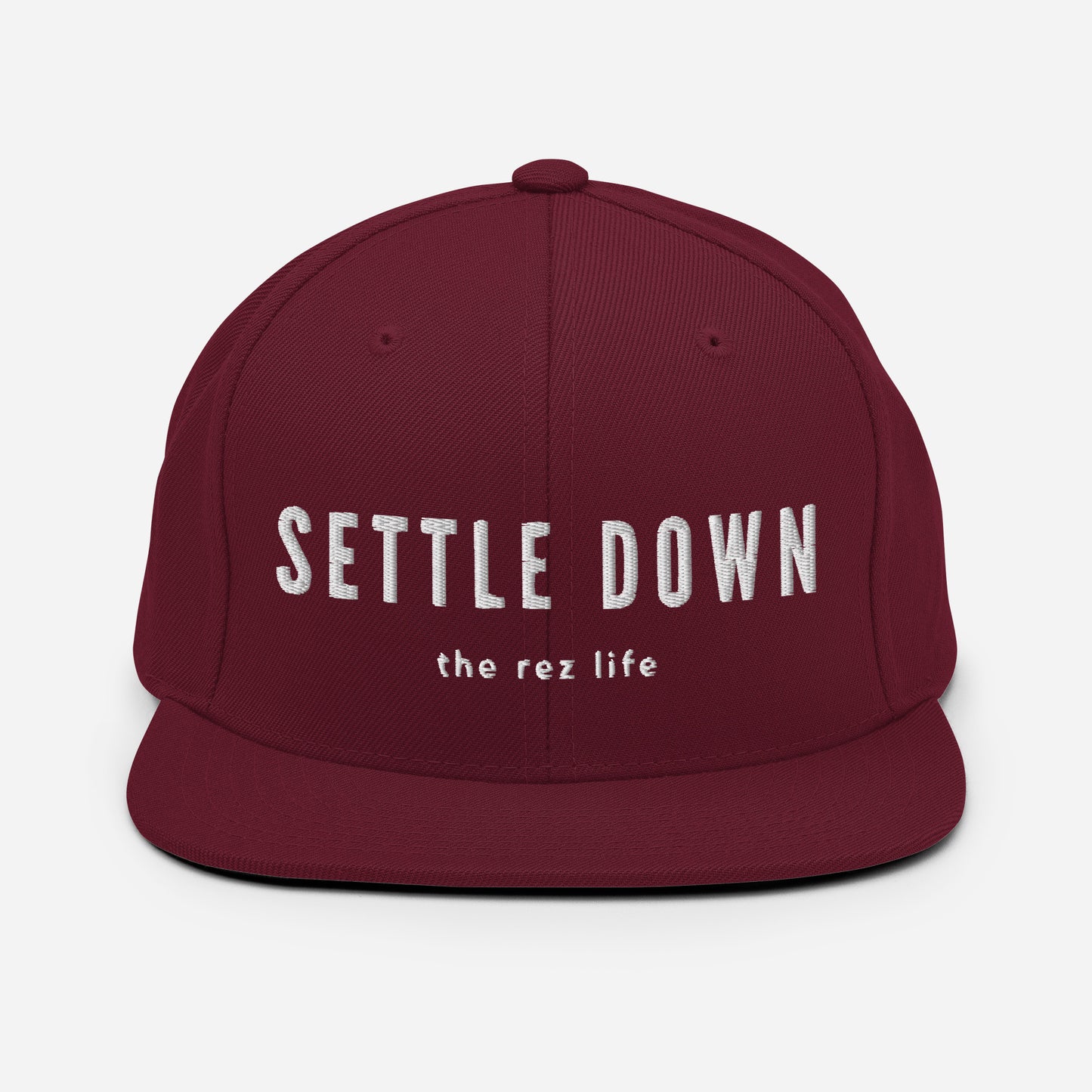 I'm Serious You Guys, SETTLE DOWN! Snapback - The Rez Lifestyle