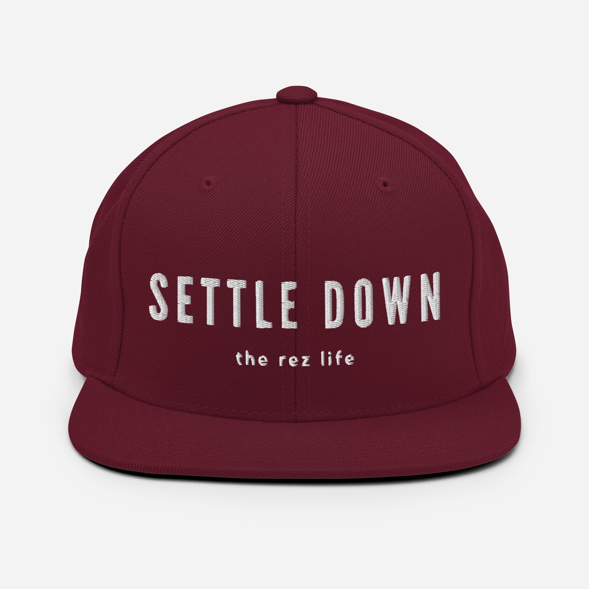 I'm Serious You Guys, SETTLE DOWN! Snapback - The Rez Lifestyle