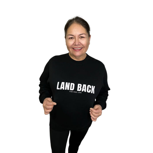 We Coming For Our LAND BACK Crewneck - The Rez Lifestyle