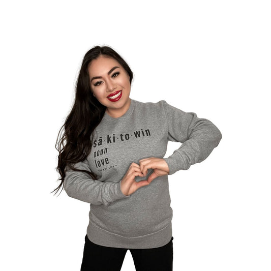 Cree Word For Love. Now We Speaking My Love Language! Crewneck - The Rez Lifestyle