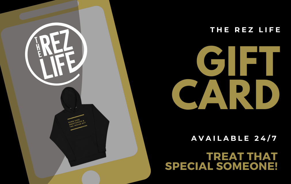 The Rez Life Gift Card - The Rez Lifestyle