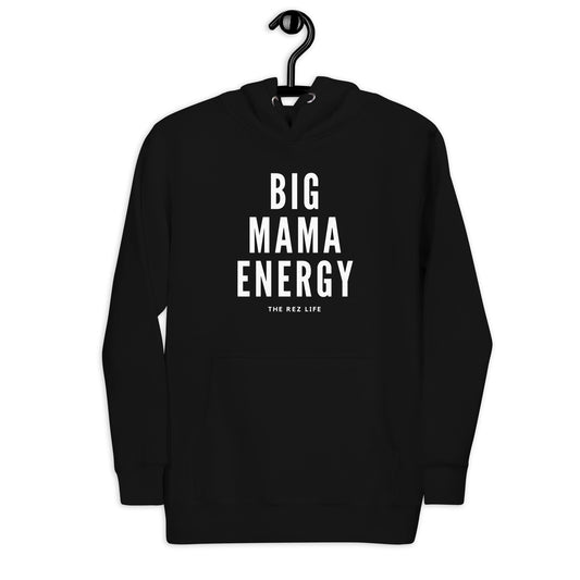 Big Mama Energy Hoodie - The Rez Lifestyle